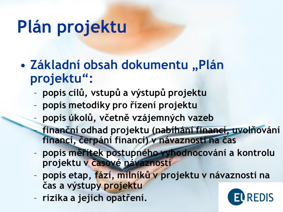 Plán projektu Základní obsah dokumentu „Plán projektu :