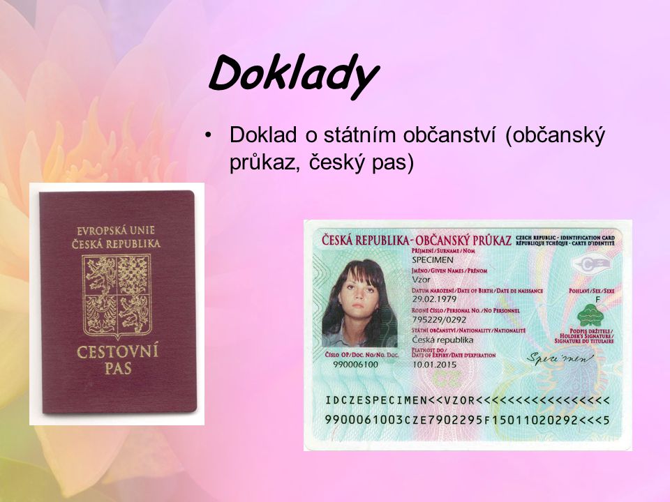 Doklady Doklad o státním občanství (občanský průkaz, český pas)