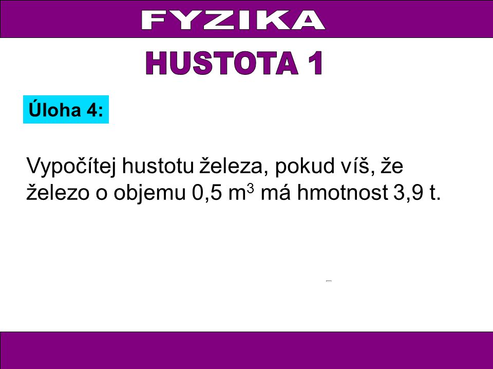 FYZIKA HUSTOTA 1.