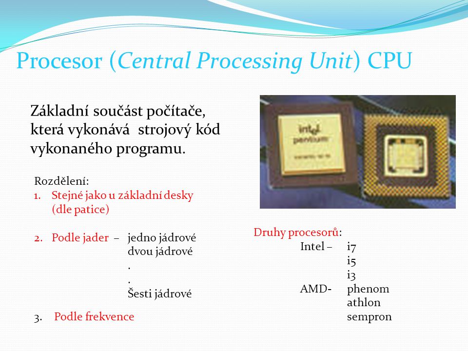 Procesor (Central Processing Unit) CPU