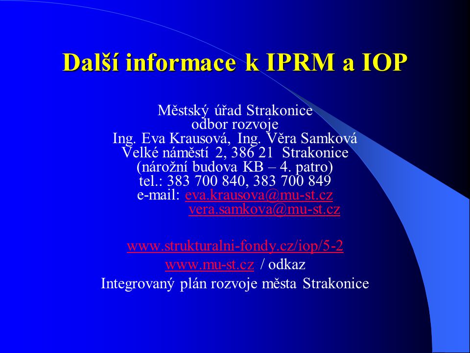 Další informace k IPRM a IOP