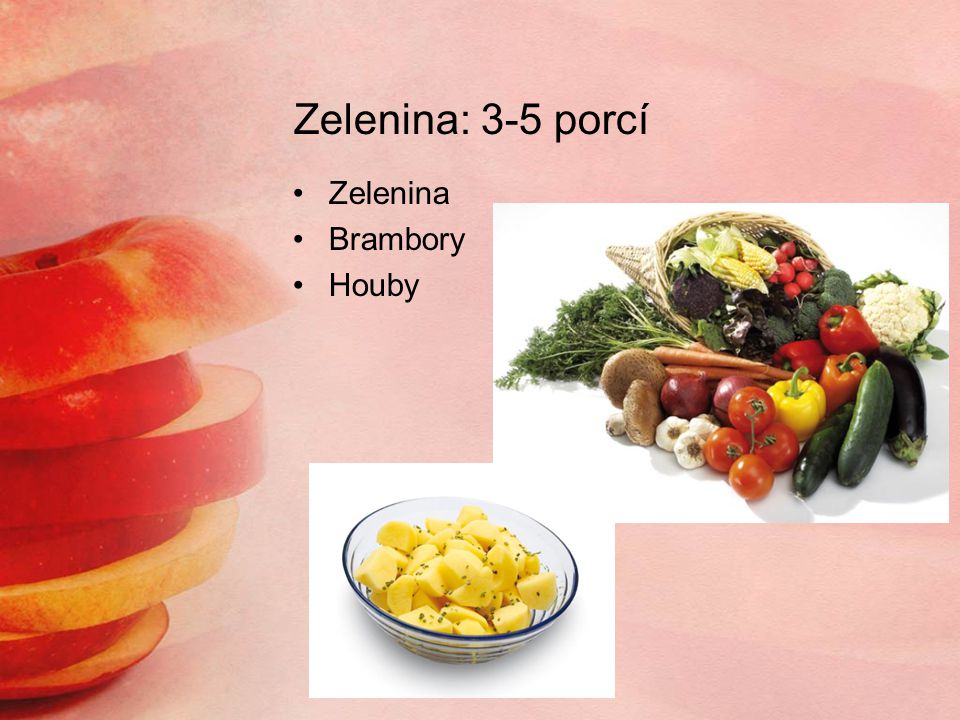 Zelenina: 3-5 porcí Zelenina Brambory Houby