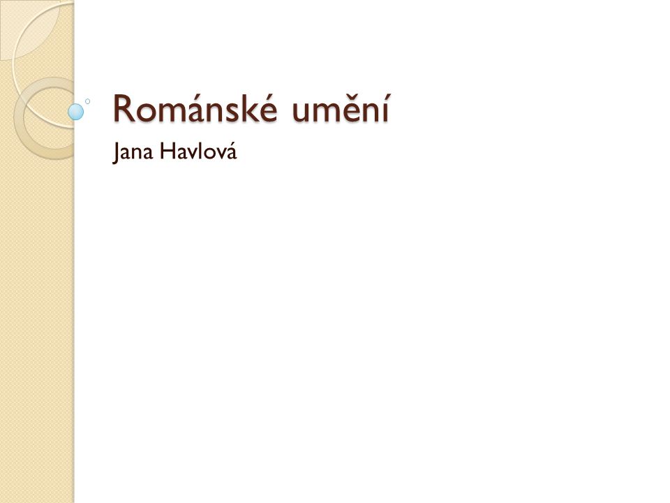 Románské umění Jana Havlová