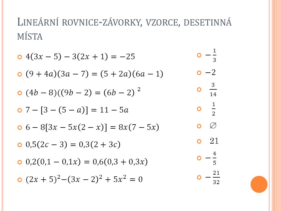 Lineární rovnice-závorky, vzorce, desetinná místa