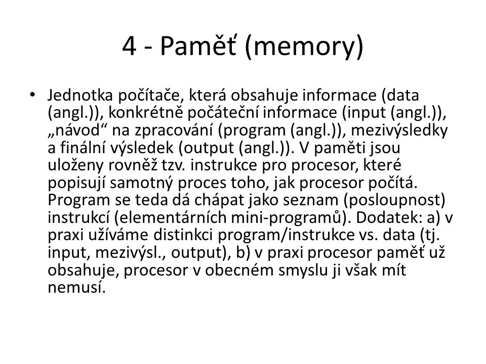 4 - Paměť (memory)