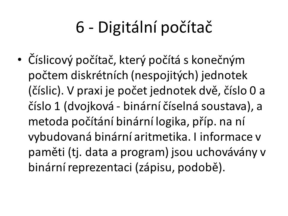 6 - Digitální počítač