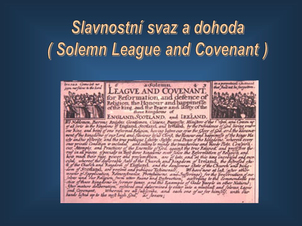 Slavnostní svaz a dohoda ( Solemn League and Covenant )