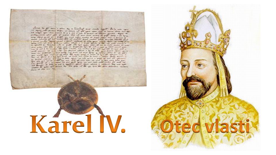 Karel IV. Otec vlasti