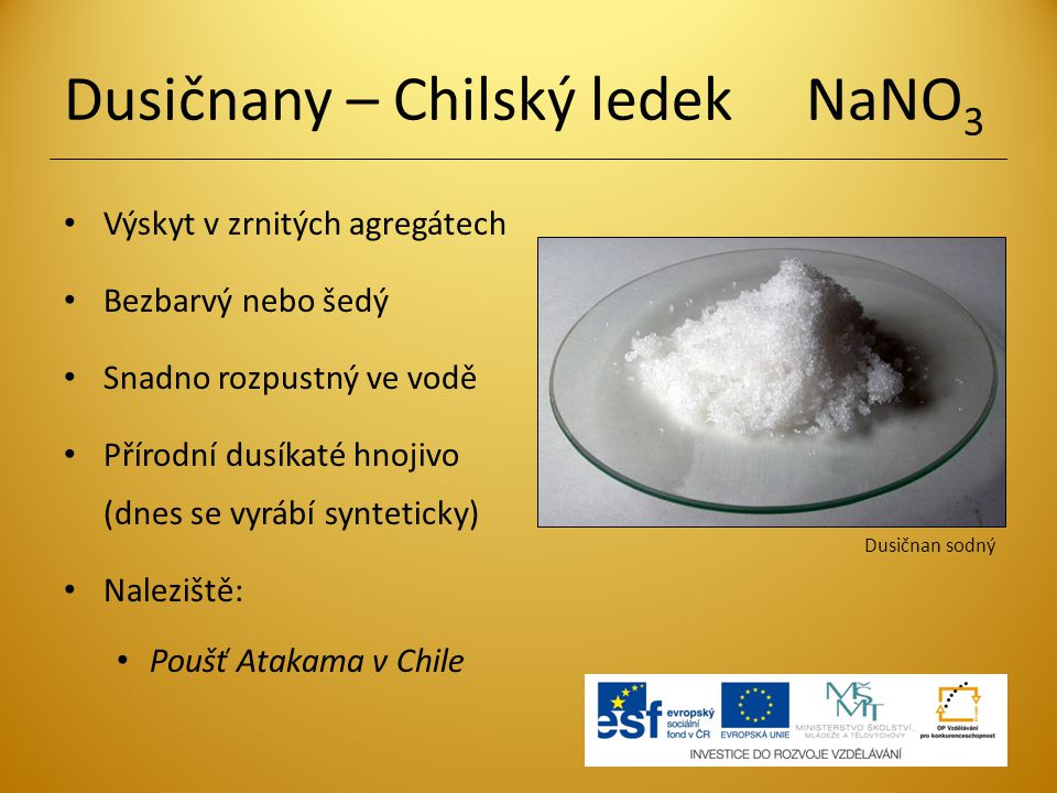Dusičnany – Chilský ledek NaNO3