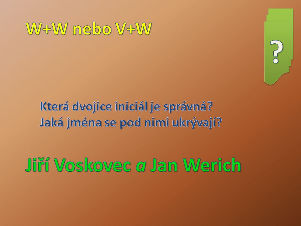 Jiří Voskovec a Jan Werich W+W nebo V+W