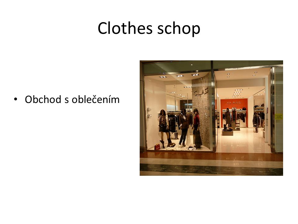 Clothes schop Obchod s oblečením