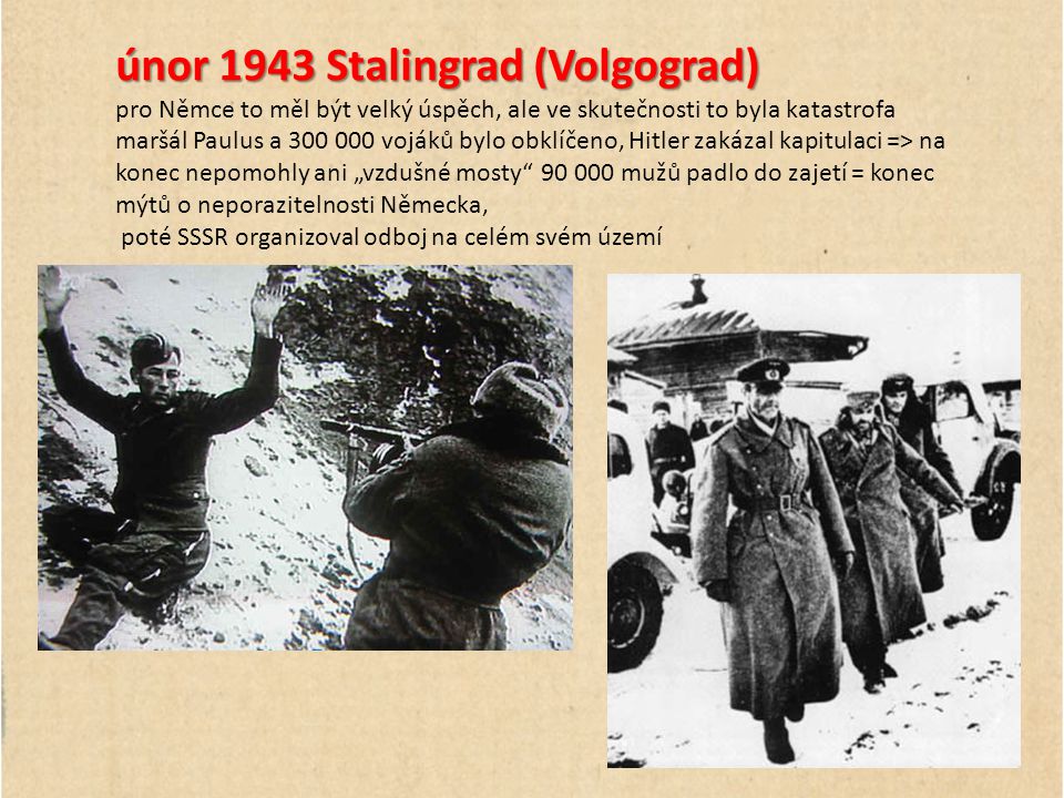 únor 1943 Stalingrad (Volgograd)