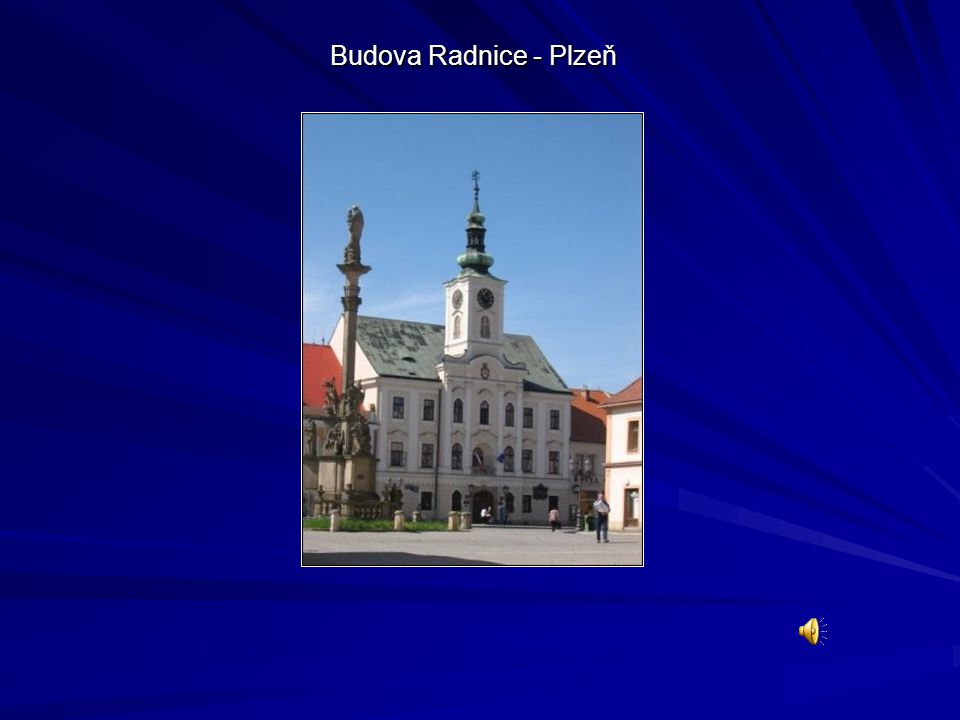 Budova Radnice - Plzeň