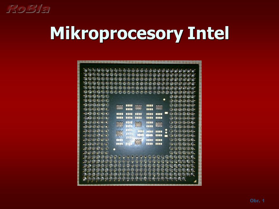 Mikroprocesory Intel Obr. 1