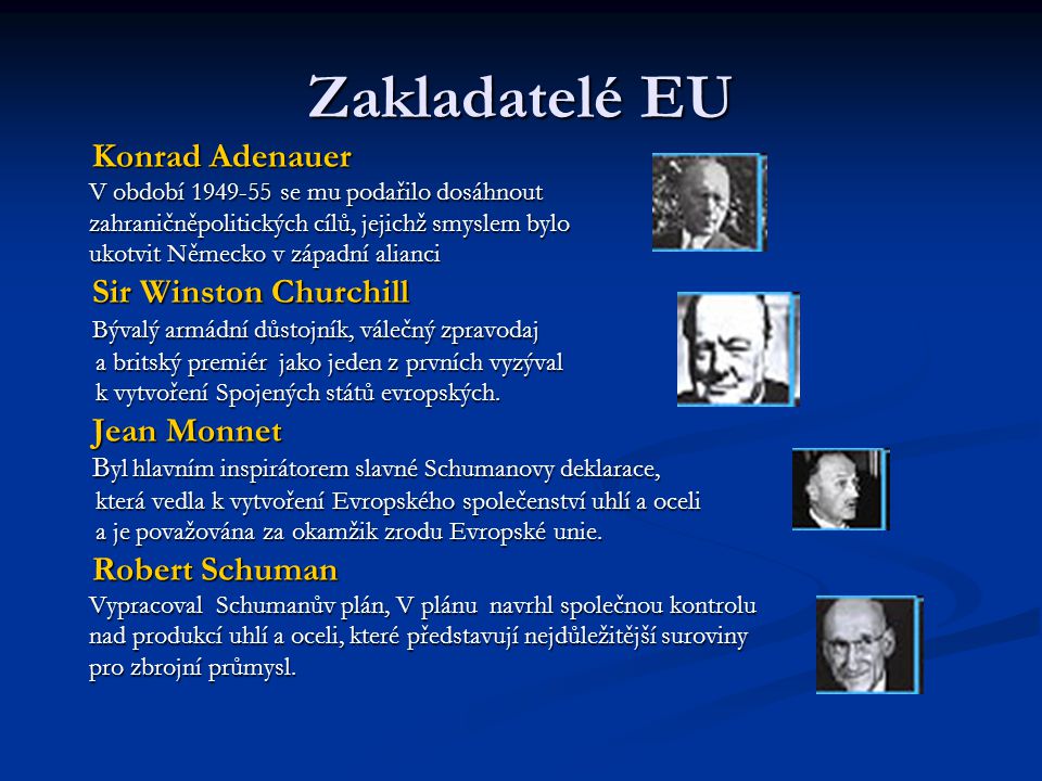 Zakladatelé EU Konrad Adenauer Sir Winston Churchill