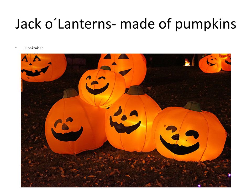 Jack o´Lanterns- made of pumpkins