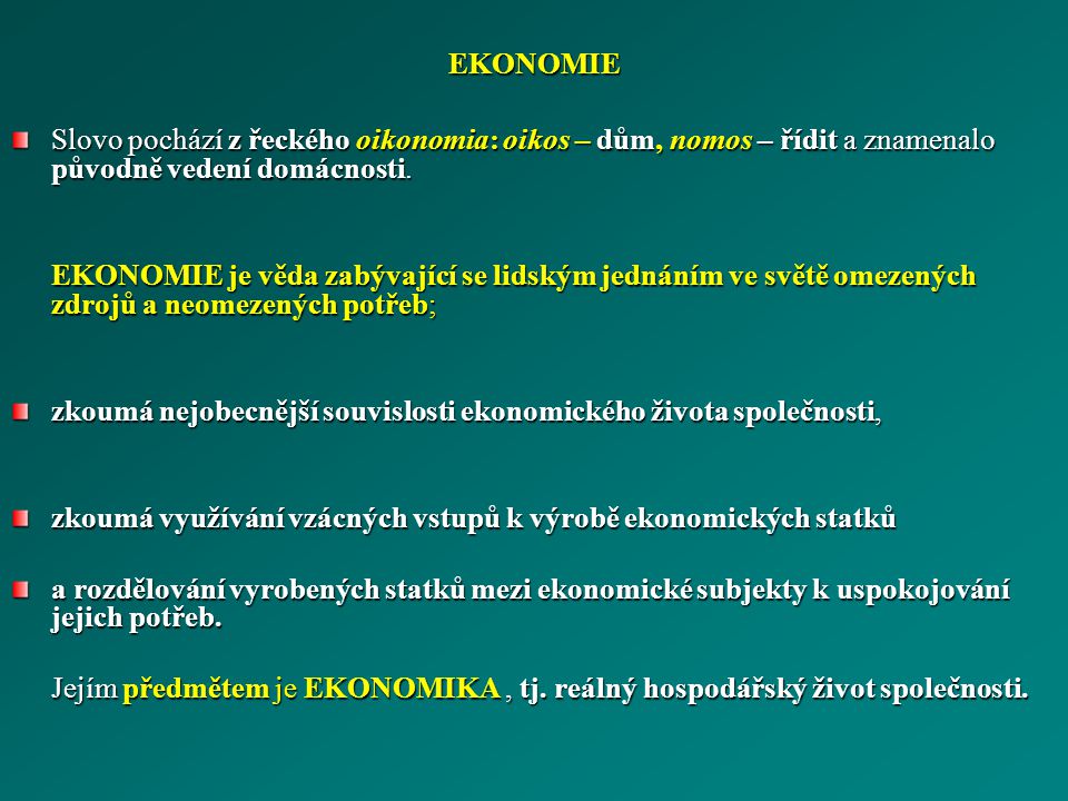 Co zkoumá ekonomická věda?