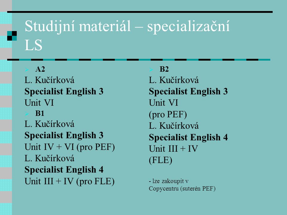 Studijní materiál – specializační LS