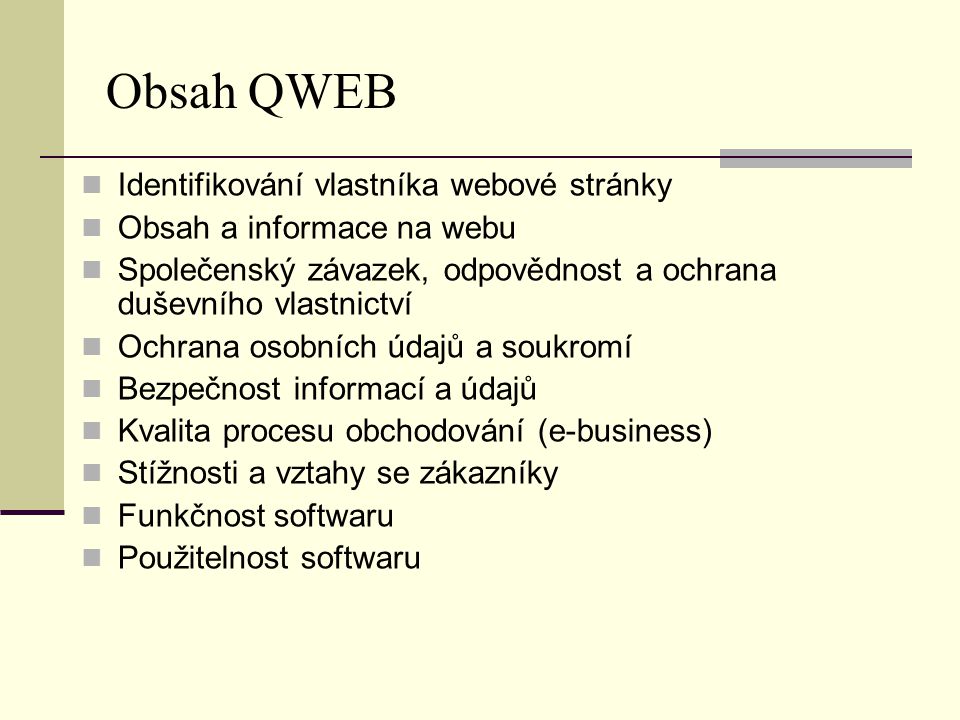 Obsah QWEB Identifikování vlastníka webové stránky