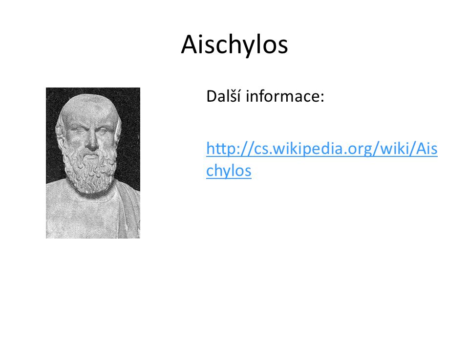 Aischylos Další informace: