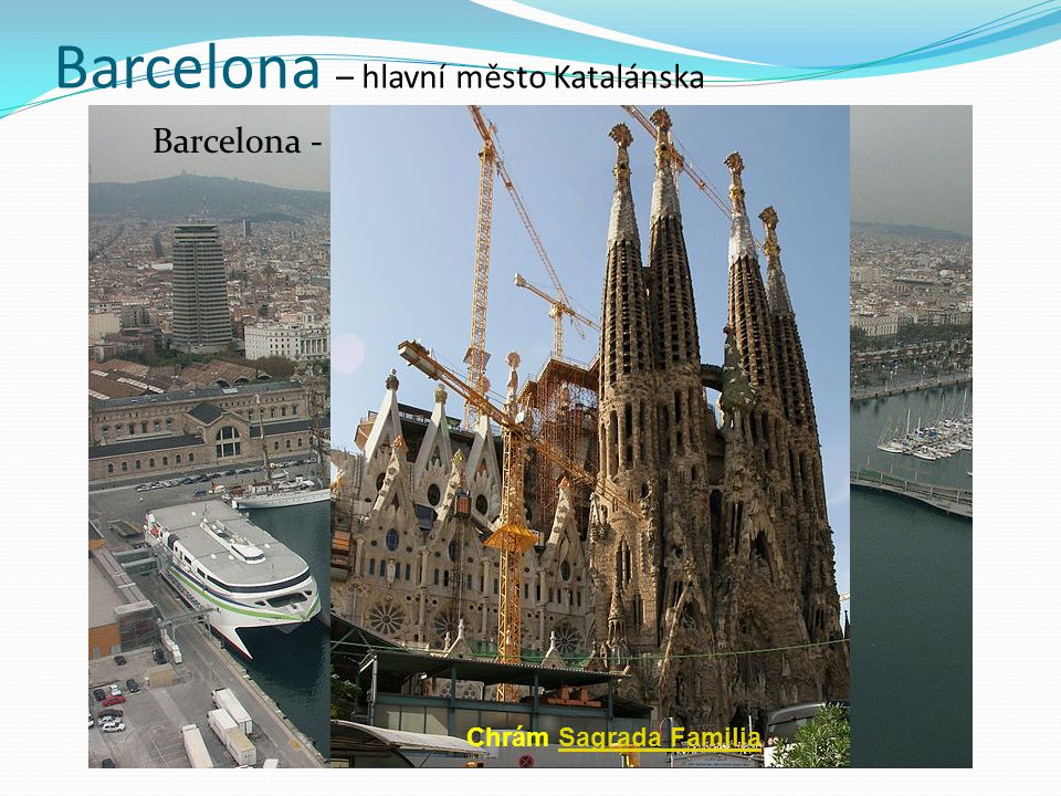 Barcelona – hlavní město Katalánska