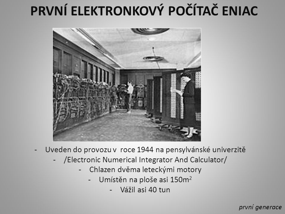 První elektronkový počítač ENIAC