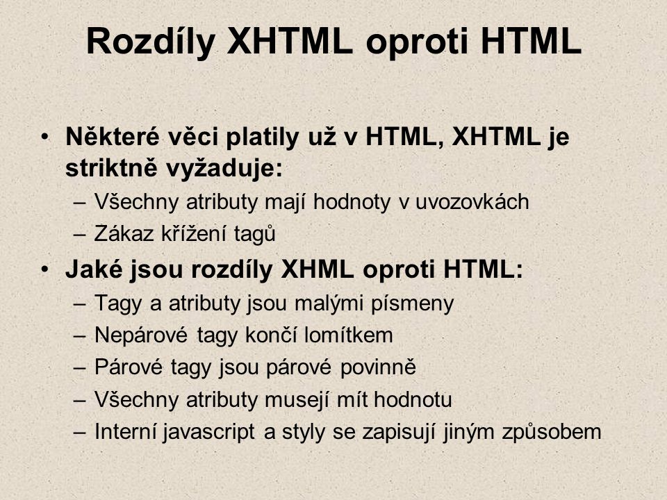 Rozdíly XHTML oproti HTML