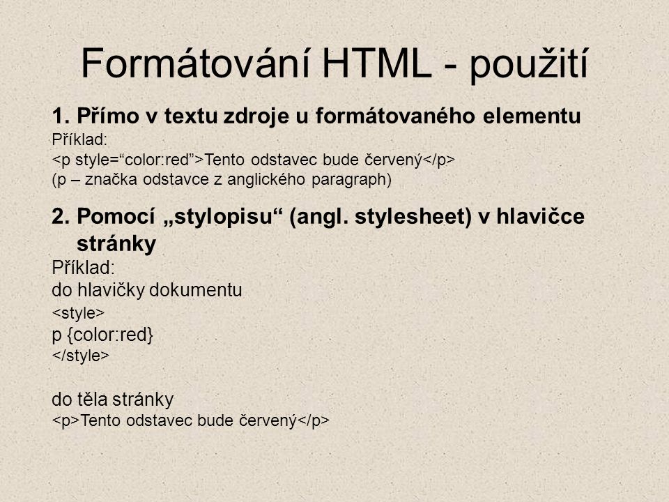 Formátování HTML - použití