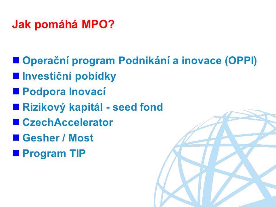 Jak pomáhá MPO Operační program Podnikání a inovace (OPPI)
