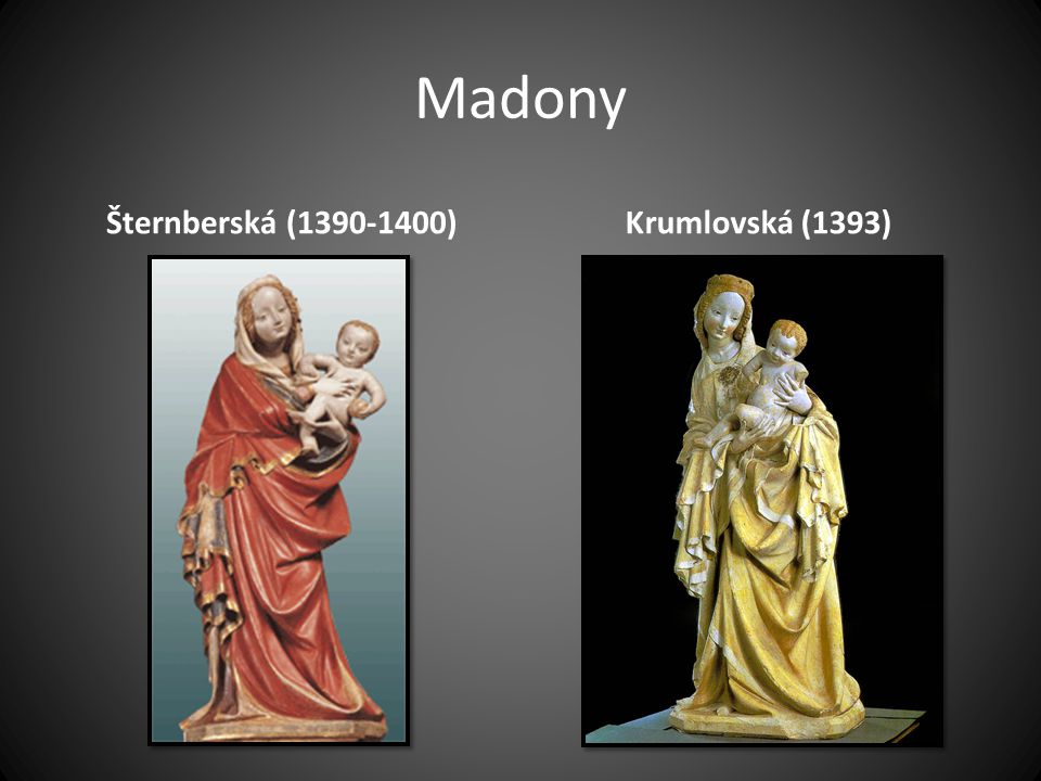 Madony Šternberská ( ) Krumlovská (1393)
