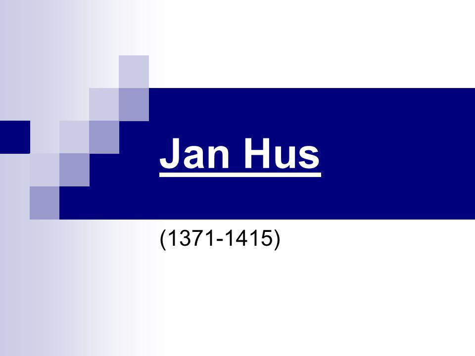 Jan Hus ( )