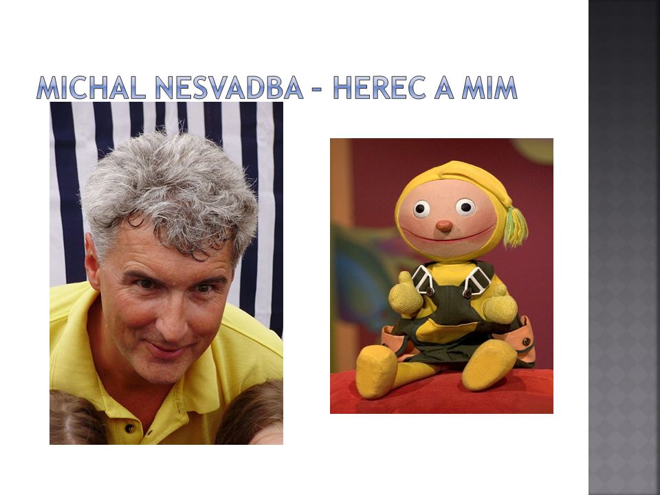 Michal Nesvadba – herec a mim