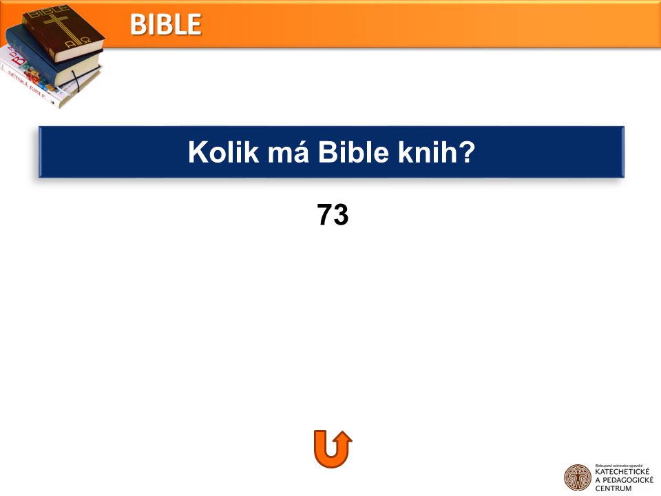 BIBLE Kolik má Bible knih 73