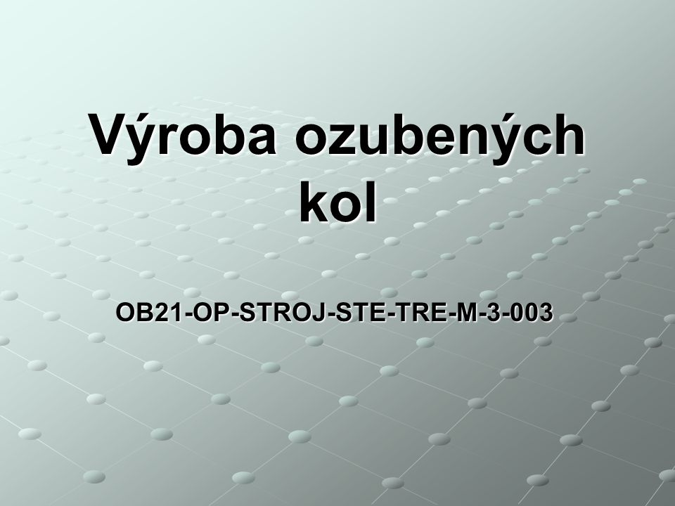 OB21-OP-STROJ-STE-TRE-M-3-003