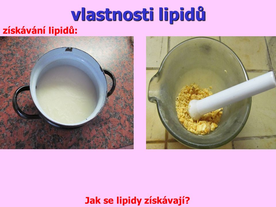 Jak se lipidy získávají