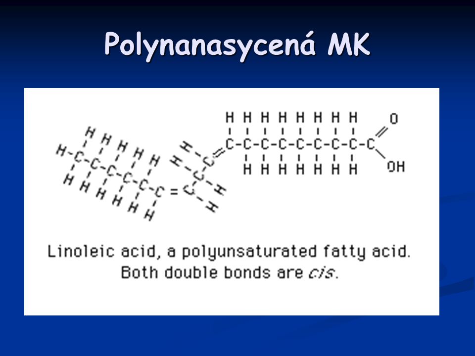 Polynanasycená MK Kyselina linolová