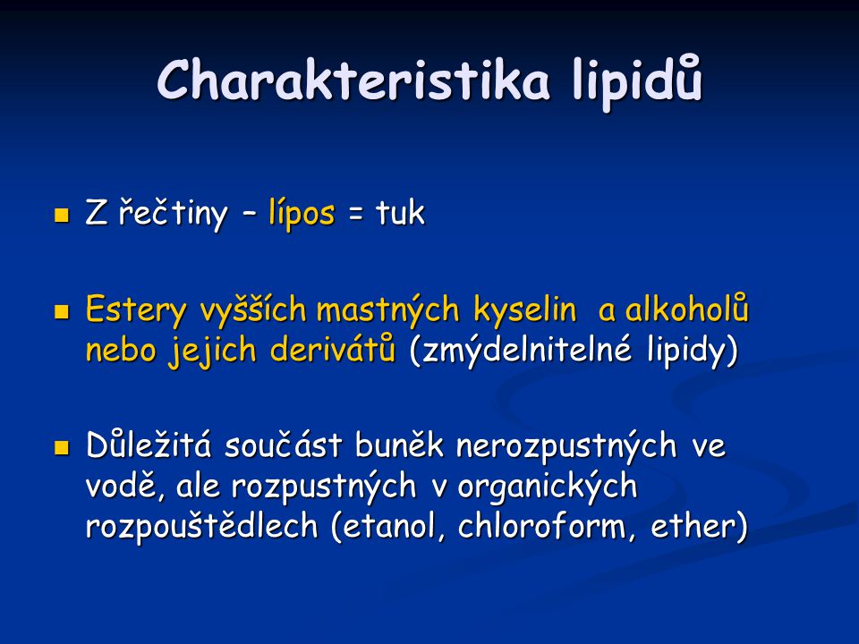 Charakteristika lipidů