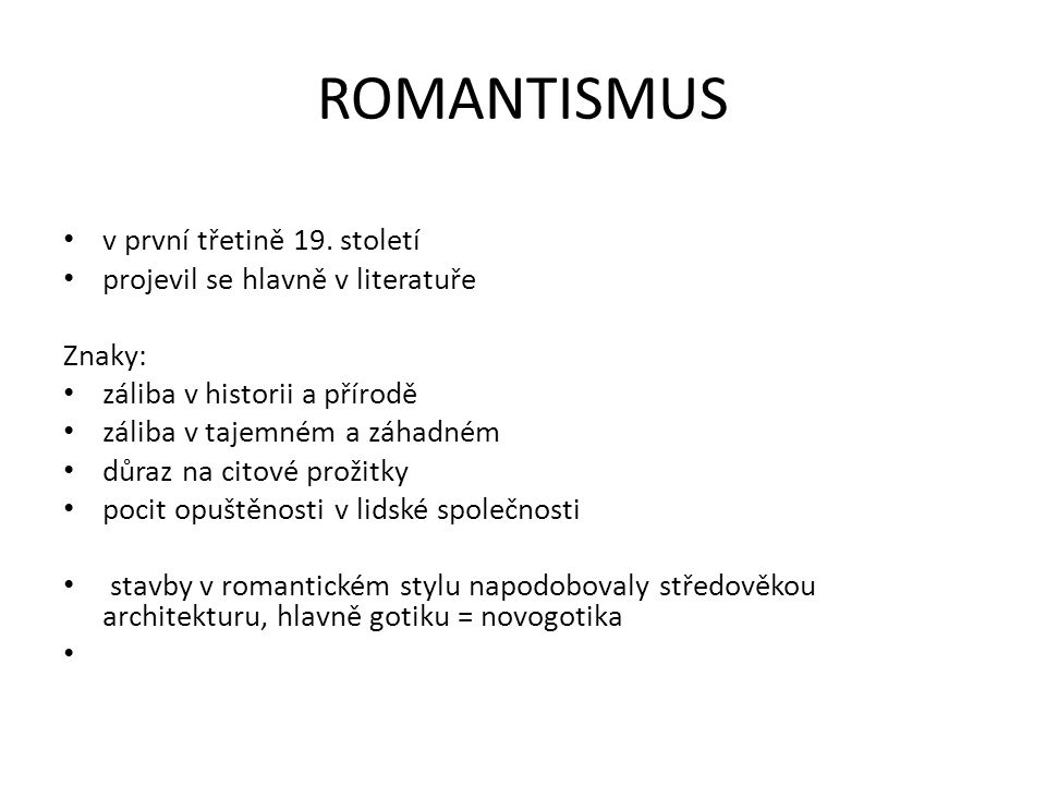 ROMANTISMUS v první třetině 19. století