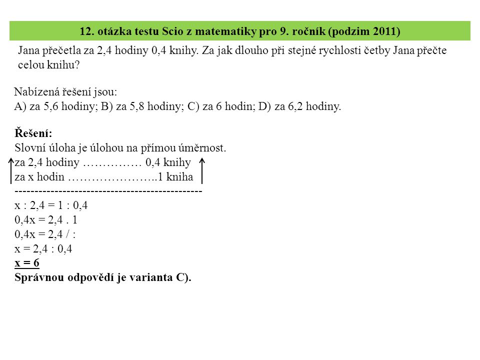 12. otázka testu Scio z matematiky pro 9. ročník (podzim 2011)