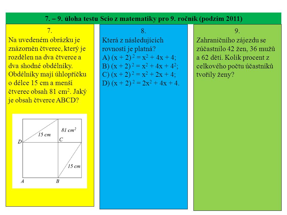 7. – 9. úloha testu Scio z matematiky pro 9. ročník (podzim 2011)