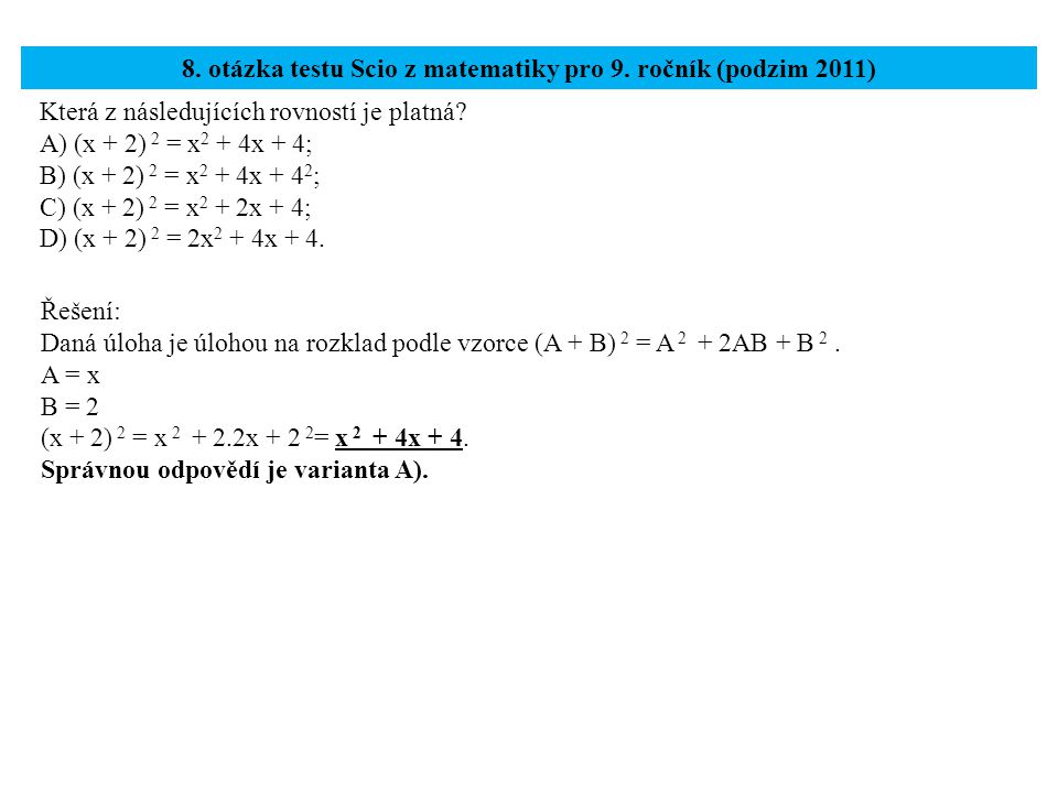 8. otázka testu Scio z matematiky pro 9. ročník (podzim 2011)
