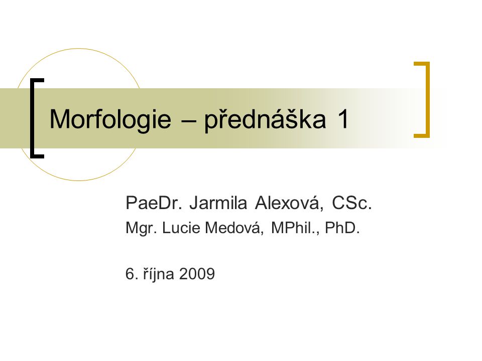 Morfologie – přednáška 1