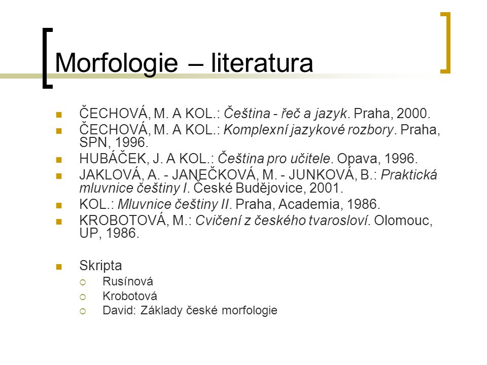 Morfologie – literatura