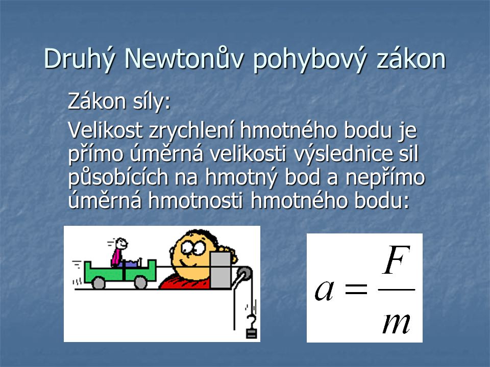 Druhý Newtonův pohybový zákon