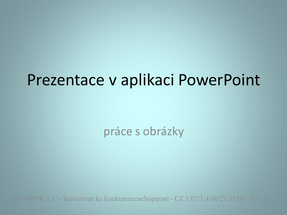 Prezentace v aplikaci PowerPoint