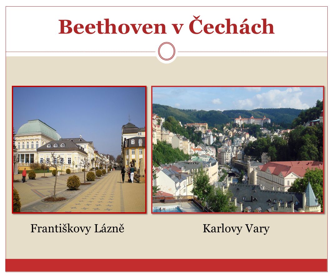 Beethoven v Čechách Františkovy Lázně Karlovy Vary