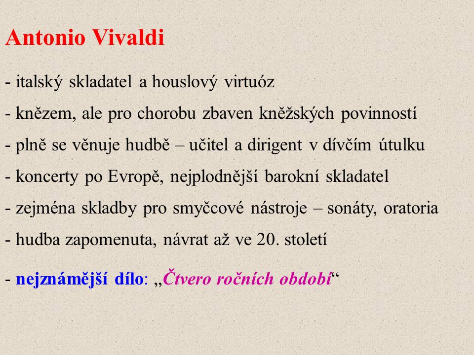Antonio Vivaldi - italský skladatel a houslový virtuóz