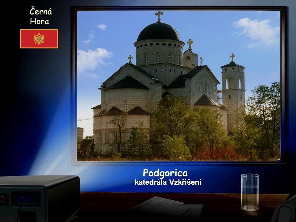 Černá Hora Собор Воскресения Христова Podgorica katedrála Vzkříšení