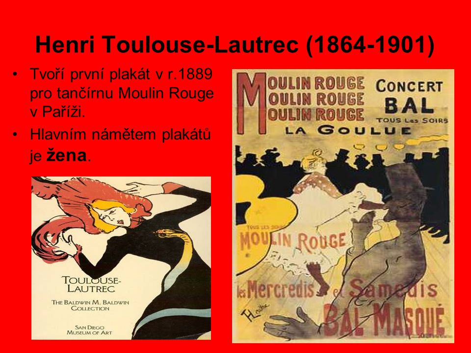 Henri Toulouse-Lautrec ( )