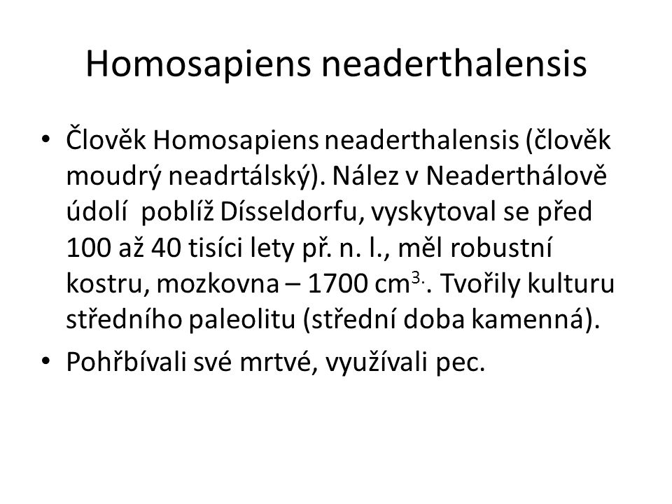 Homosapiens neaderthalensis